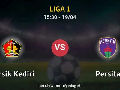 Kết Quả: Persik Kediri 1-0 Persita – Highlight & Bàn Thắng | Liga 1
