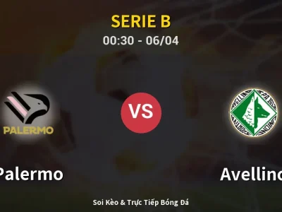 Kết Quả: Palermo 2-0 Avellino – Highlight & Bàn Thắng | Serie B
