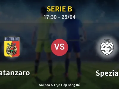 Soi Kèo Catanzaro vs Spezia – 17:30 25/04 | Nhận Định, Dự Đoán Tỷ Số