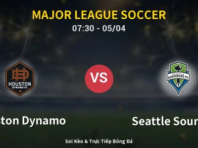 Kết Quả: Houston Dynamo 0-1 Seattle Sounders – Highlight & Bàn Thắng | Major League Soccer