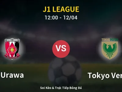 Kết Quả: Urawa 1-1 Tokyo Verdy – Highlight & Bàn Thắng | J1 League