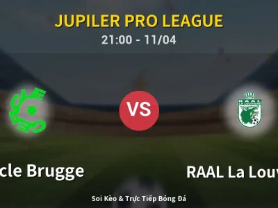Soi Kèo Cercle Brugge vs RAAL La Louvière – 21:00 11/04 | Nhận Định, Dự Đoán Tỷ Số