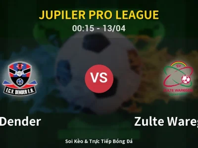 Kết Quả: Dender 1-2 Zulte Waregem – Highlight & Bàn Thắng | Jupiler Pro League