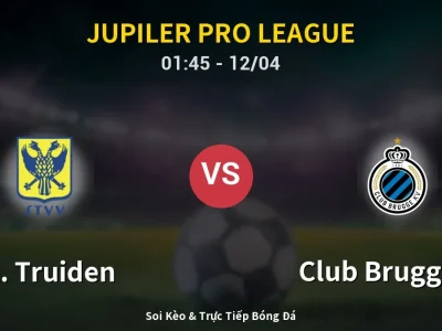 Kết Quả: St. Truiden 1-2 Club Brugge KV – Highlight & Bàn Thắng | Jupiler Pro League