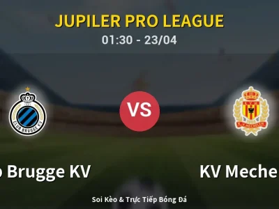 Kết Quả: Club Brugge KV 6-1 KV Mechelen – Highlight & Bàn Thắng | Jupiler Pro League