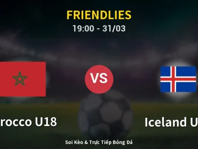 Soi Kèo Morocco U18 vs Iceland U19 – 19:00 31/03 | Nhận Định, Dự Đoán Tỷ Số