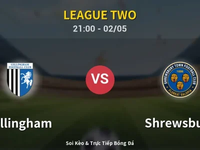 Soi Kèo Gillingham vs Shrewsbury – 21:00 02/05 | Nhận Định, Dự Đoán Tỷ Số