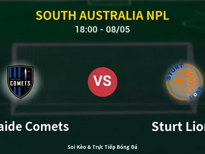 Soi Kèo Adelaide Comets vs Sturt Lions – 18:00 08/05 | Nhận Định, Dự Đoán Tỷ Số